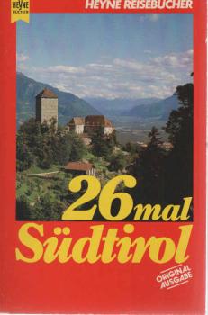 [Sechsundzwanzig mal Südtirol] ; 26mal Südtirol.