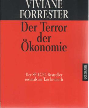 Der Terror der Ökonomie.