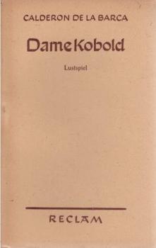 Dame Kobold : Lustspiel in 3 Aufzügen.