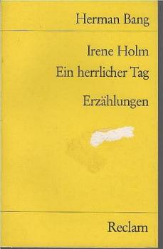 Irene Holm; Ein herrlicher Tag. Erzählungen.