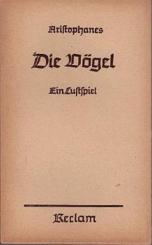 Die Vögel : Ein Lustspiel