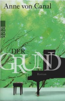 Der Grund : Roman.