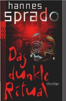 Das dunkle Ritual : Thriller.