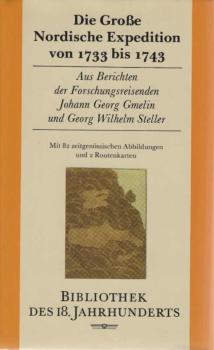 Die grosse nordische Expedition von 1733 bis 1743 : aus Berichten der Forschungsreisenden Johann Georg Gmelin und Georg Wilhelm Steller.