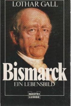Bismarck : ein Lebensbild.