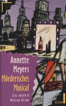 Mörderisches Musical : ein Smith-&-Wetzon-Krimi.