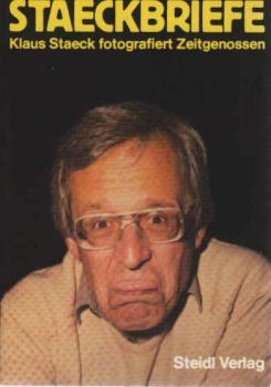 Staeckbriefe : [Klaus Staeck fotographiert Zeitgenossen].
