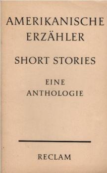 Amerikanische Erzähler : Short stories. Eine Anthologie.