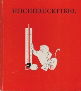 Hochdruckfibel.