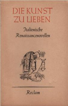 Die Kunst zu lieben : Ital. Renaissancenovellen.