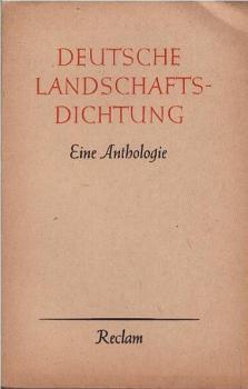 Deutsche Landschaftsdichtung : Eine Anthologie.