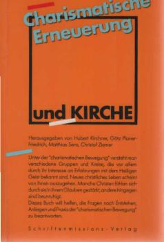 Charismatische Erneuerung und Kirche.