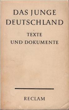 Das Junge Deutschland : Texte u. Dokumente.