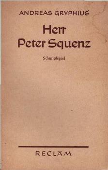 Absurda comica oder Herr Peter Squenz : Schimpfspiel in 3 Aufz.