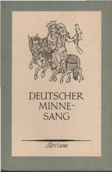 Deutscher Minnesang (1150 - 1300).