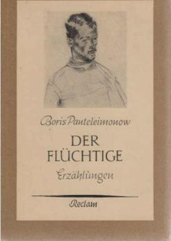Der Flüchtige und andere Erzählungen.