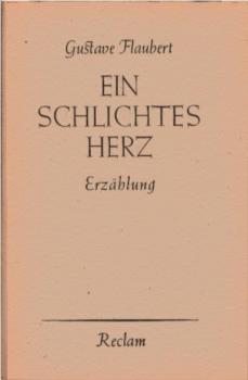 Ein schlichtes Herz : Erzählung.