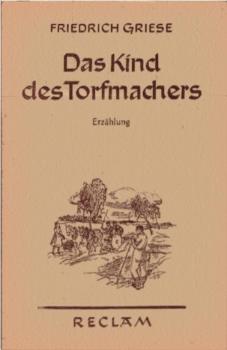 Das Kind des Torfmachers : Erzählg.