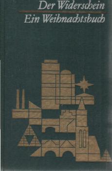 Der Widerschein : Ein Weihnachtsbuch.