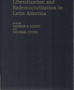 Liberalization and Redemocratization in Latin America (Contributions in Political Science)