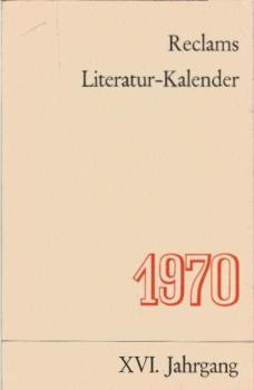Reclams Literatur-Kalender 1970, 16. Jahrgang.