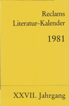 Reclams Literatur-Kalender 1981, 27. Jahrgang.