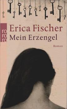 Mein Erzengel : Roman.