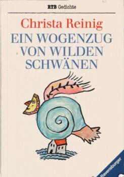 Ein Wogenzug von wilden Schwänen : Gedichte.