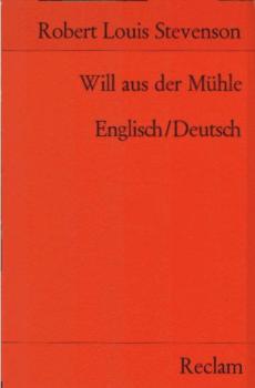 Will aus der Mühle = Will o' the mill : Englisch-deutsch