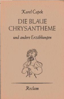 Die blaue Chrysantheme und andere Erzählungen.