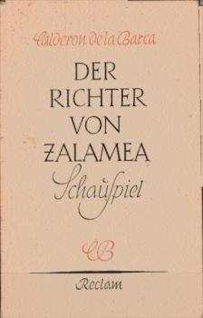 Der Richter von Zalamea : Schauspiel in 3 Aufzügen