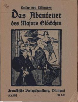 Das Abenteuer des Majors Glöckchen.