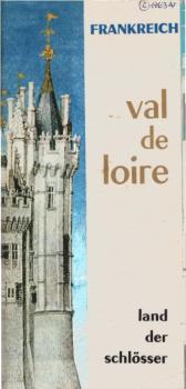 Frankreich - Land der Schlösser : Val de Loire (Reiseprospekt)