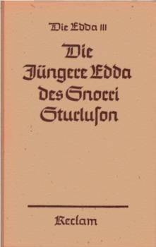 Die Edda; Teil: 3., Die Jüngere Edda des Snorri Sturluson