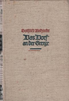 Das Dorf an der Grenze : [Roman].