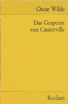 Das Gespenst von Canterville : e. hylo-idealist. Romanze.