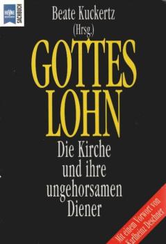 Gotteslohn : die Kirche und ihre ungehorsamen Diener.