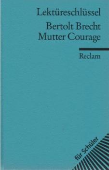 Bertolt Brecht, Mutter Courage.
