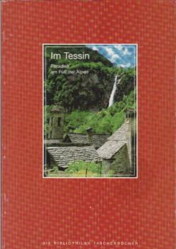 Im Tessin : Paradies am Fuß der Alpen.