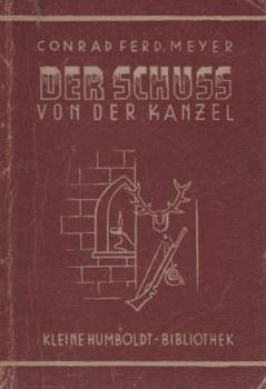 Kleine Humboldt Bibliothek - Bd. 305 - Der Schuss von der Kanzel