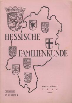 Hessische Familienkunde; Oktober 1966, Band 8/ Beiheft 7.
