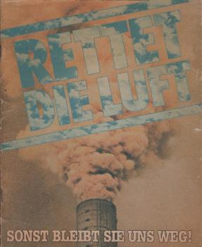 Rettet die Luft, sonst bleibt sie uns weg!