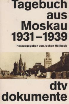 Tagebuch aus Moskau 1931 - 1939.
