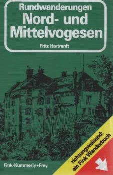 Rundwanderungen Nord- und Mittelvogesen.