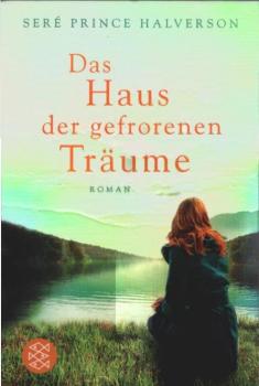 Das Haus der gefrorenen Träume : Roman.