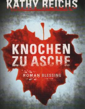 Knochen zu Asche : Roman.