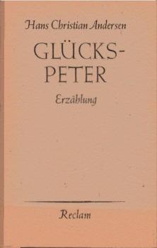 Glückspeter. Erzählung
