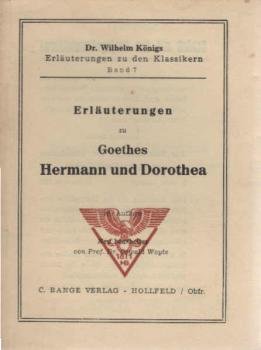 Erläuterungen zu Goethes Hermann und Dorothea.