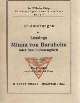 Erläuterungen zu Lessings Minna von Barnhelm oder das Soldatenglück.