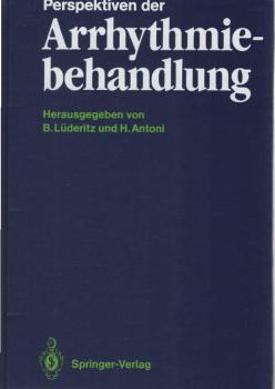 Perspektiven der Arrhythmiebehandlung.